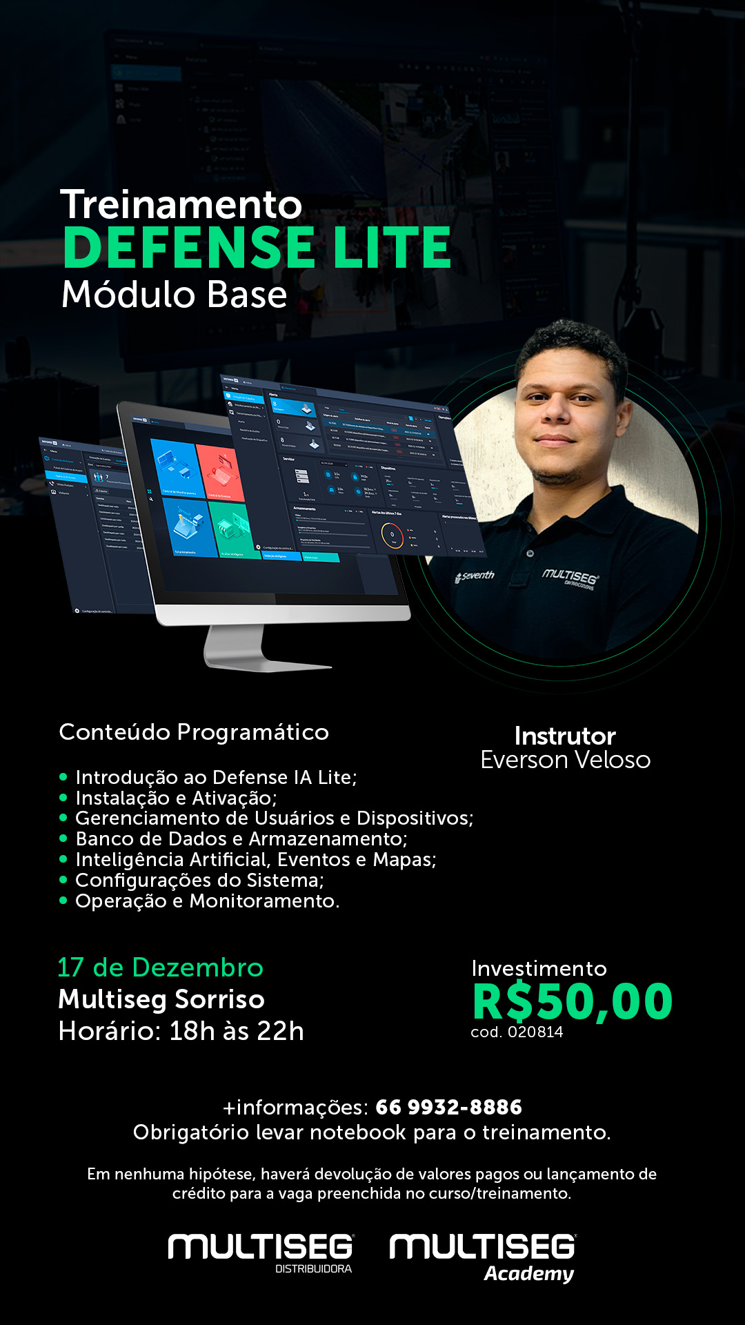 TREINAMENTO DEFENSE LITE MÓDULO BASE - EVERSON VELOSO - MULTISEG SORRISO