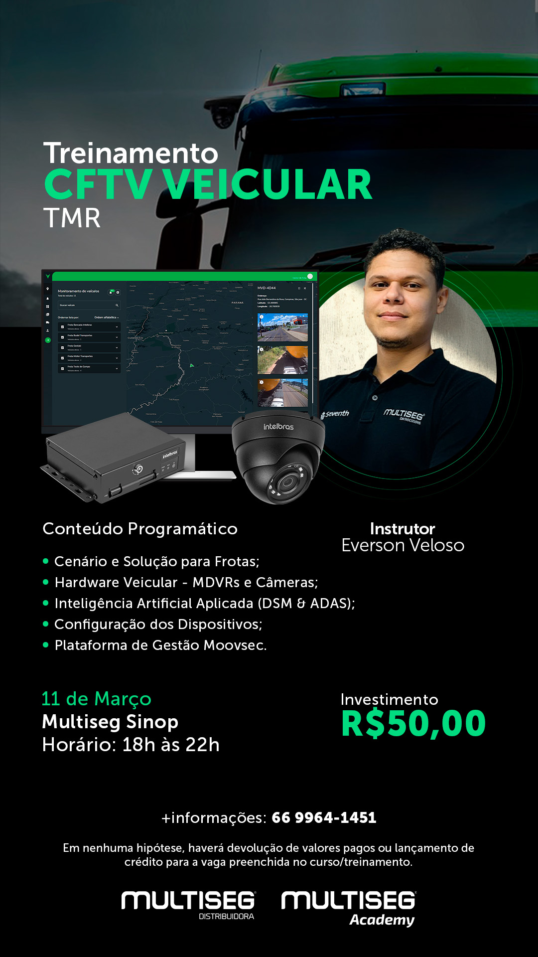 TREINAMENTO CFTV VEICULAR TMR - Everson Veloso - Sinop