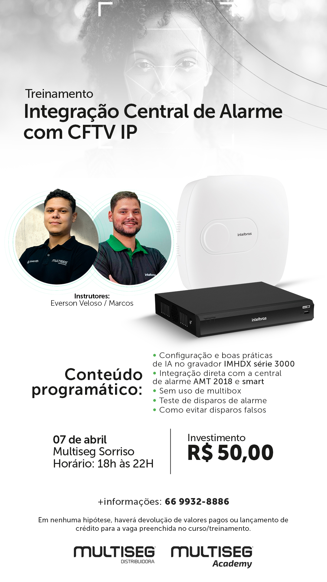 TREINAMENTOS INTELBRAS - CENTRAL DE ALARME COM CFTV IP - EVERSON E MARCOS